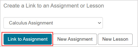 Under Create a Link to an Assignment or Lesson, Calculus Assignment is selected in the dropdown menu and the Link to Assignment button is highlighted.
